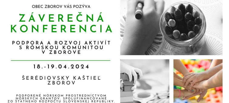 Záverečná konferencia k projektu "Podpora a rozvoj aktivít s rómskou komunitou v Zborove"